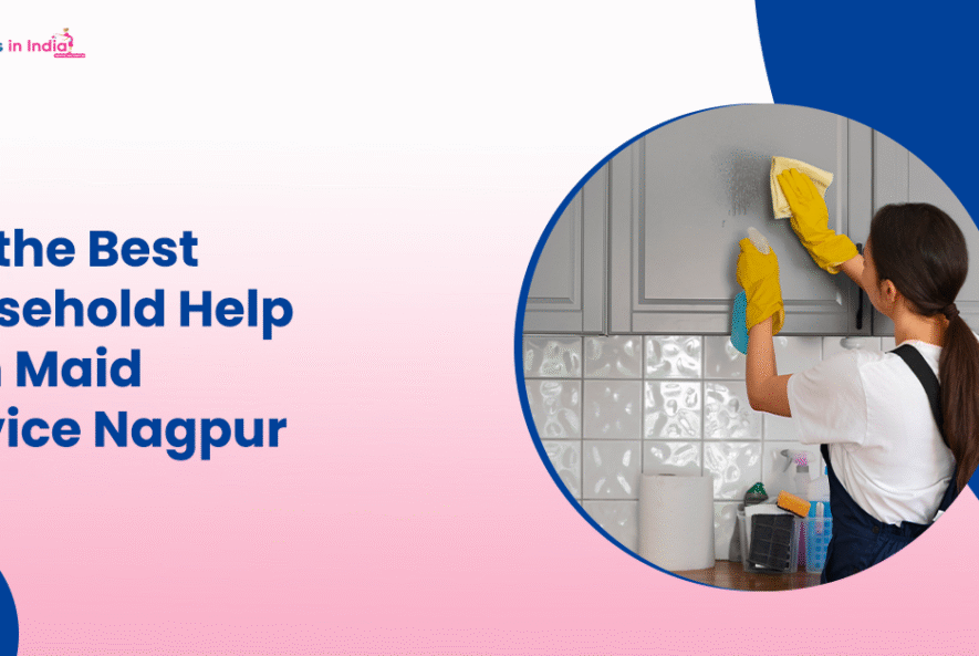 Get the Best Household Help with Maid Service Nagpur