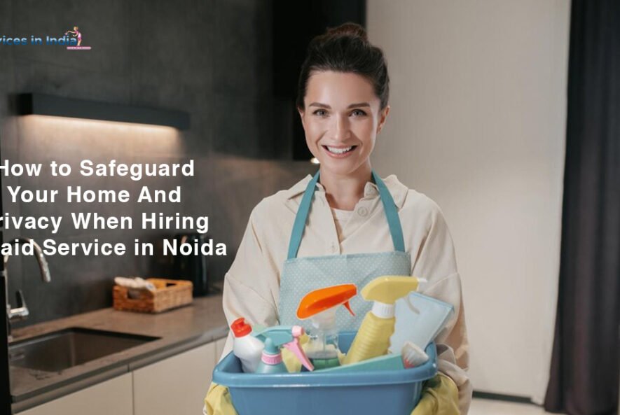Hiring a Maid Service in Noida