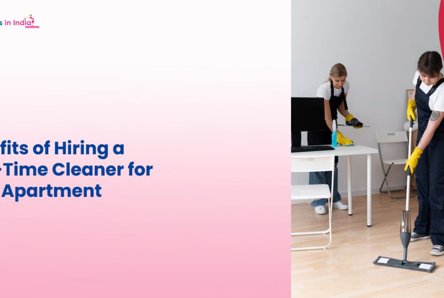 Benefits of Hiring a Part-Time Cleaner for Your Apartment