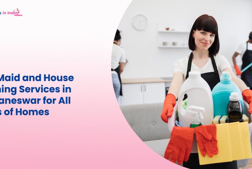 Best Maid and House Cleaning Services in Bhubaneswar