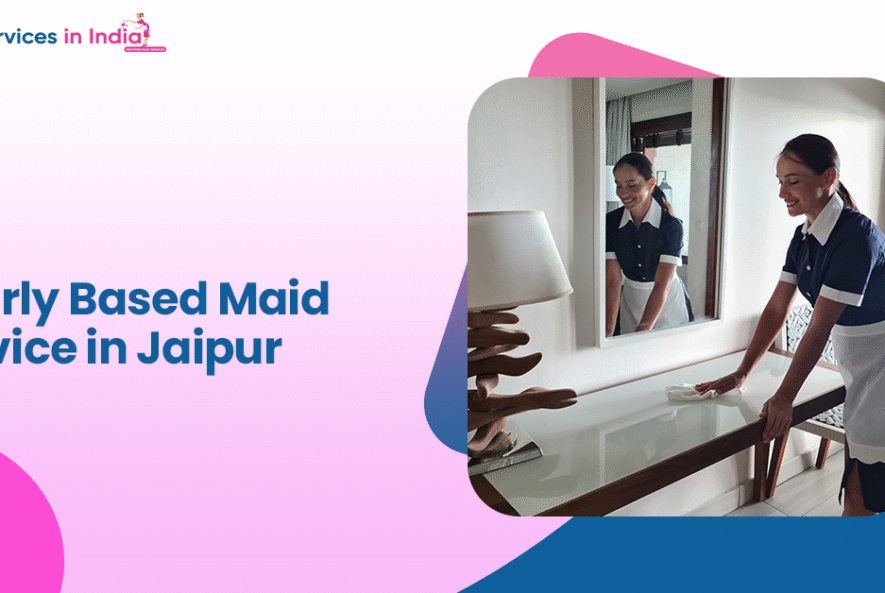 Hourly Based Maid Service in Jaipur