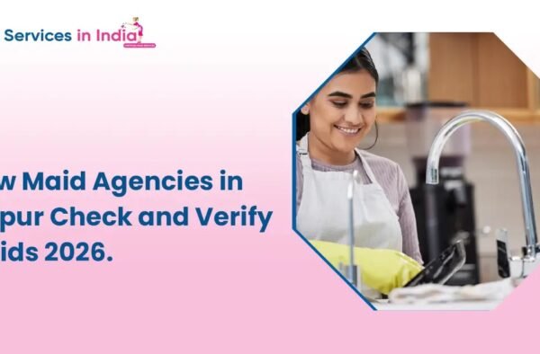 How Maid in Jaipur Are Verified in 2026 | Safe & Trusted Hiring