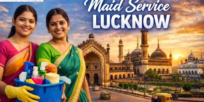 Maid Service Lucknow