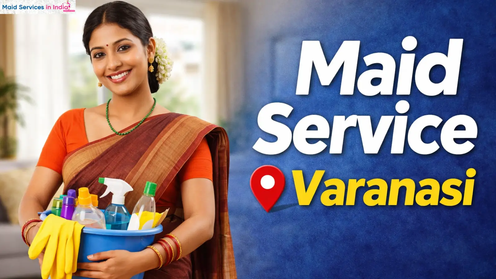 Maid Service in Varanasi – Hiring Guide, Types &amp; Agency Help (2026)