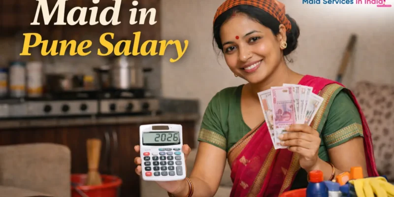 Maid in Pune salary guide